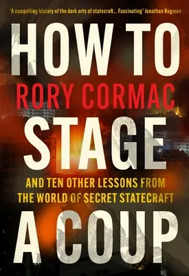 Hogyan rendezzünk puccsot? - How To Stage A Coup