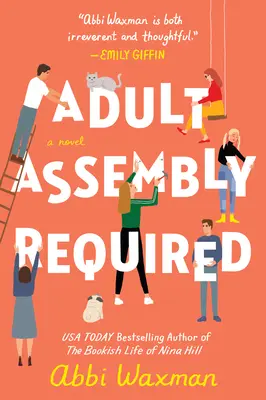 Felnőttek számára összeszerelés szükséges - Adult Assembly Required