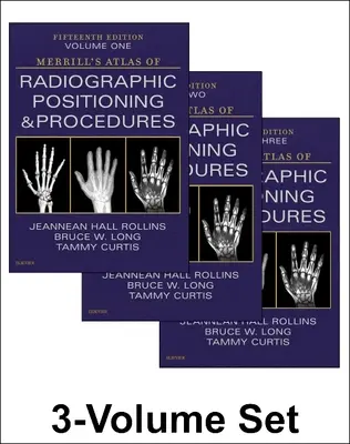 Merrill's Atlas of Radiographic Positioning and Procedures - 3 kötetes sorozat - Merrill's Atlas of Radiographic Positioning and Procedures - 3-Volume Set