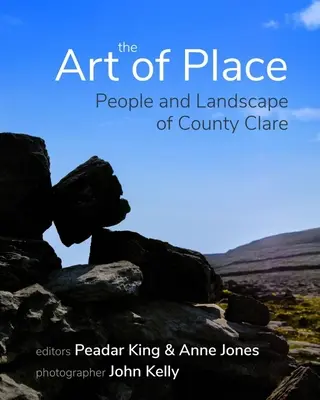 A hely művészete: Clare megye emberei és tájai - The Art of Place: People and Landscape of County Clare