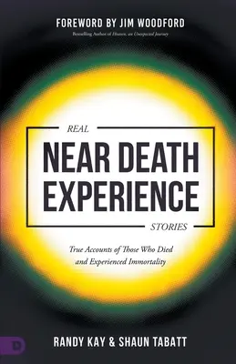 Valódi halálközeli élménytörténetek: Igaz beszámolók azokról, akik meghaltak és megtapasztalták a halhatatlanságot. - Real Near Death Experience Stories: True Accounts of Those Who Died and Experienced Immortality