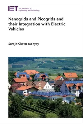 Nano- és pikogridek és integrációjuk az elektromos járművekkel - Nanogrids and Picogrids and Their Integration with Electric Vehicles