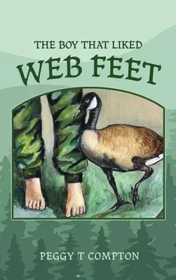 A fiú, aki szerette a hálós lábakat - The Boy That Liked Web Feet