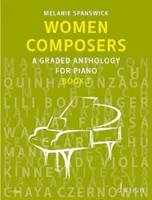 Női zeneszerzők - A fokozatos antológia zongorára - Women Composers - A Graded Anthology for Piano