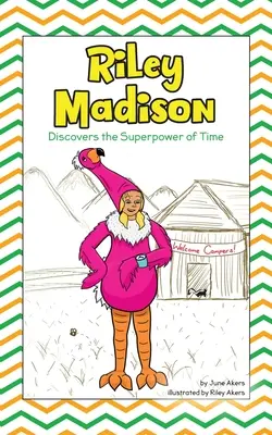 Riley Madison felfedezi az idő szupererejét - Riley Madison Discovers the Superpower of Time