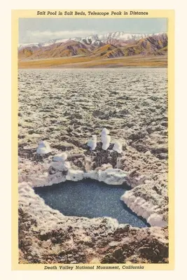 A Vintage Journal Sós medence, Death Valley - The Vintage Journal Salt Pool, Death Valley
