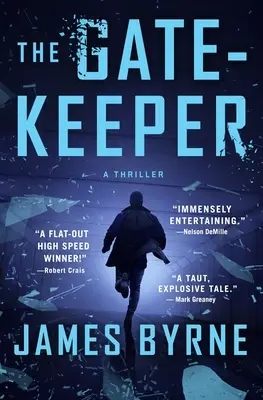 A kapuőr: A Thriller - The Gatekeeper: A Thriller