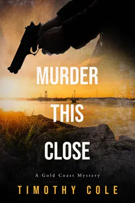 Gyilkosság ilyen közel - Murder This Close