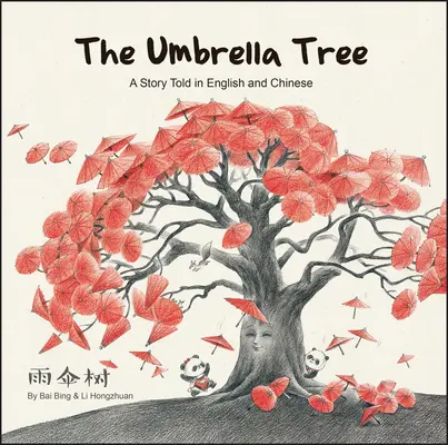 Esernyőfa - Egy történet angolul és kínaiul - Umbrella Tree - A Story Told in English and Chinese