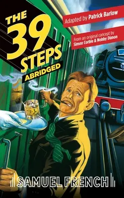 A 39 lépcsőfok, rövidítve - The 39 Steps, Abridged