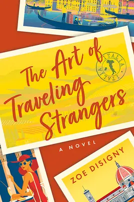 Az idegenek utazásának művészete - The Art of Traveling Strangers
