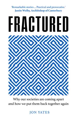 Megtört: Hogyan tanulunk meg együtt élni - Fractured: How We Learn to Live Together