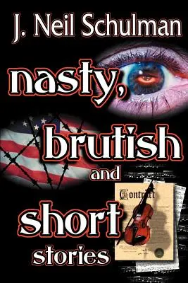 Csúnya, brutális és rövid történetek - Nasty, Brutish and Short Stories