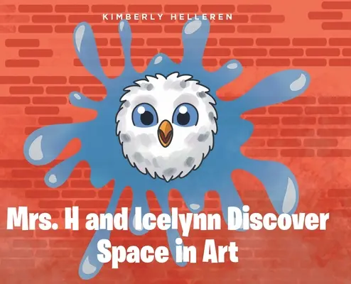 Mrs. H és Icelynn felfedezik a teret a művészetben - Mrs. H and Icelynn Discover Space in Art