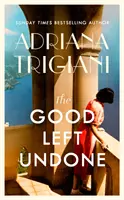 Good Left Undone - Azonnali New York Times bestseller, menekülés a napsütötte, századközépi Európába . . . - Good Left Undone - The instant New York Times bestseller, escape to sun-drenched mid-century Europe . . .