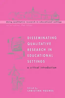 Minőségi kutatások terjesztése oktatási környezetben - Disseminating Qualitative Research in Educational Settings