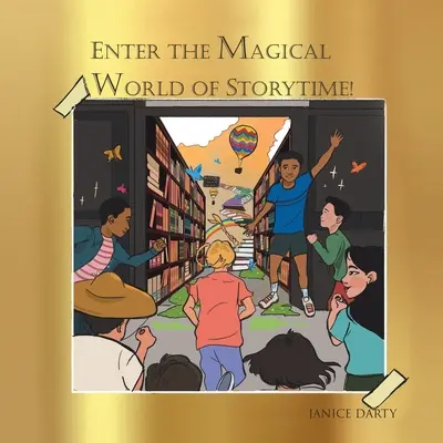 Lépj be a meseidő varázslatos világába - Enter the Magical World of Story Time