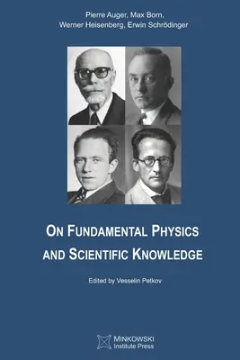 Az alapvető fizikáról és a tudományos megismerésről - On Fundamental Physics and Scientific Knowledge