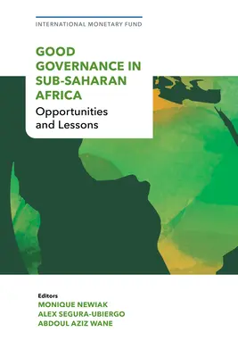 Jó kormányzás a szubszaharai Afrikában: Lehetőségek és tanulságok - Good Governance in Sub- Saharan Africa: Opportunities and Lessons