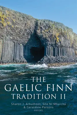 A kelta finn hagyomány II - The the Gaelic Finn Tradition II