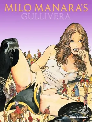 Milo Manara Gullivera - Milo Manara's Gullivera