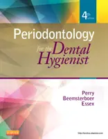 Parodontológia a fogászati higiénikus számára - Periodontology for the Dental Hygienist