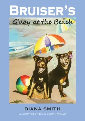 Bruiser's G'Day at the Beach (Bruiser G'Day a tengerparton) - Bruiser's G'Day at the Beach