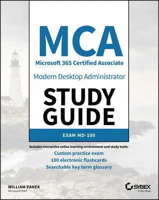 MCA Modern asztali rendszergazda tanulmányi útmutató: MD-100 vizsga - MCA Modern Desktop Administrator Study Guide: Exam MD-100