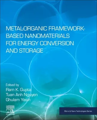 Fém-szerves váz alapú nanoanyagok az energiaátalakításhoz és -tároláshoz - Metal-Organic Framework-Based Nanomaterials for Energy Conversion and Storage