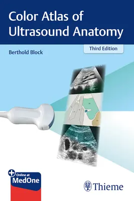 Az ultrahangos anatómia színes atlasza - Color Atlas of Ultrasound Anatomy