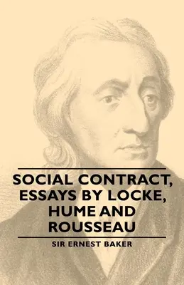 Társadalmi szerződés, Locke, Hume és Rousseau esszéi - Social Contract, Essays by Locke, Hume and Rousseau