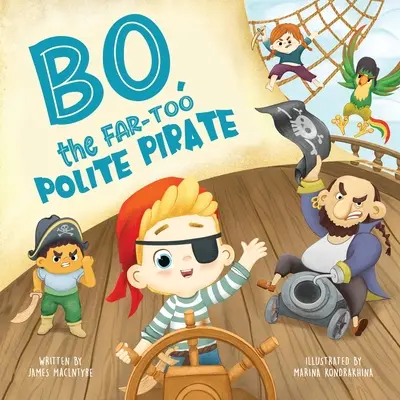 Bo A túlságosan udvarias kalóz - Bo The Far too Polite Pirate