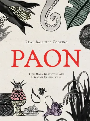 Paon: Igazi balinéz konyha - Paon: Real Balinese Cooking