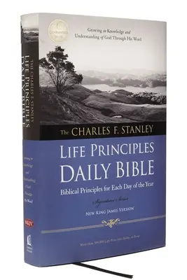 Charles F. Stanley Életelvek Napi Biblia - NKJV-aláírás - Charles F. Stanley Life Principles Daily Bible-NKJV-Signature