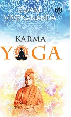 Karma jóga - Karma Yoga