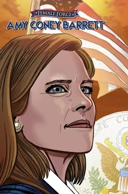 Női erő: Amy Coney Barrett - Female Force: Amy Coney Barrett