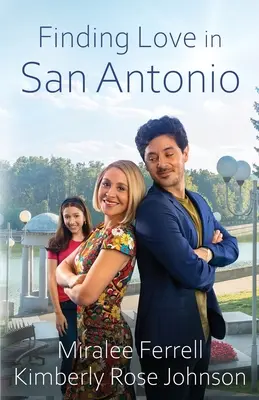 A szerelem megtalálása San Antonioban - Finding Love in San Antonio