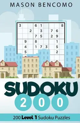 Sudoku 200: Könnyű kezdő Sudoku-rejtvények - Sudoku 200: Easy Beginner Sudoku Puzzles