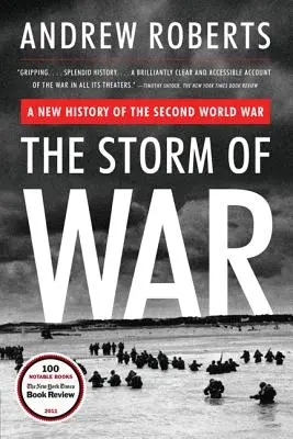 A háború vihara: A második világháború új története - The Storm of War: A New History of the Second World War