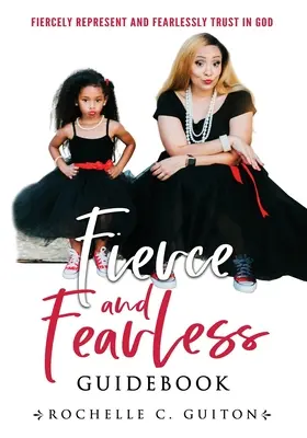 Fierce and Fearless, Útmutatókönyv - Fierce and Fearless, Guidebook