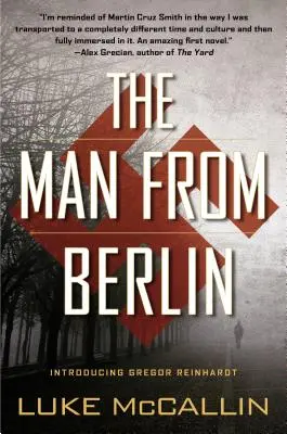 A berlini férfi: Reinhardt-regény: Egy Gregor Reinhardt-regény - The Man from Berlin: A Gregor Reinhardt Novel