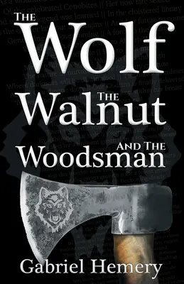 A farkas, a diófa és az erdész - The Wolf, The Walnut and the Woodsman