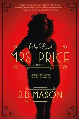 Az igazi Mrs. Price: A Thrilling Novel of Contemporary Suspense - The Real Mrs. Price: A Thrilling Novel of Contemporary Suspense