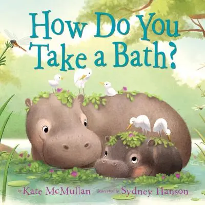 Hogyan fürödjünk? - How Do You Take a Bath?