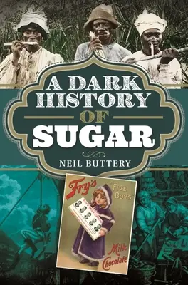 A cukor sötét története - A Dark History of Sugar