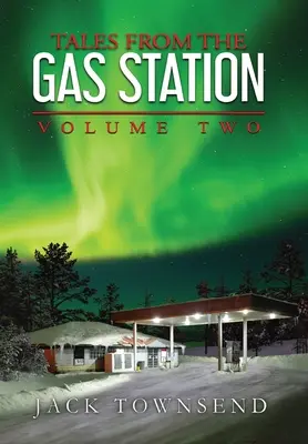 Mesék a benzinkútról: Volume Two - Tales from the Gas Station: Volume Two