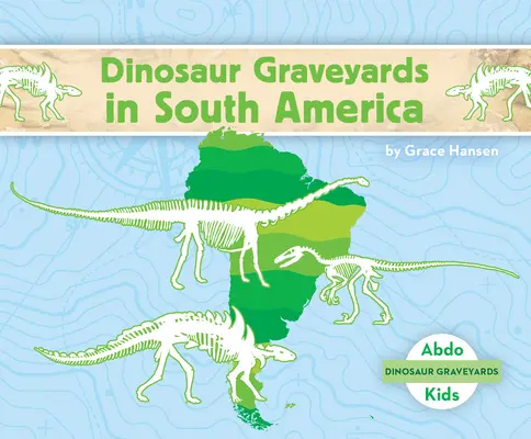 Dinoszaurusz temetők Dél-Amerikában - Dinosaur Graveyards in South America