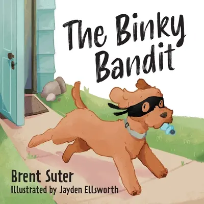 A Binky Bandita - The Binky Bandit