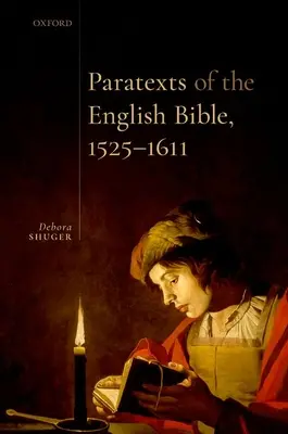 Az angol Biblia paratextusai, 1525-1611 - Paratexts of the English Bible, 1525-1611