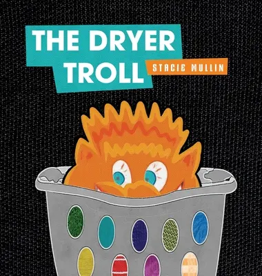 A szárítótroll - The Dryer Troll